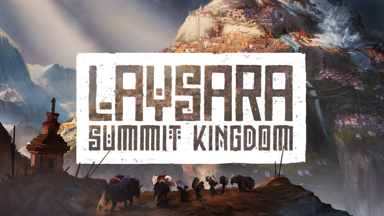 بررسی بازی Laysara: Summit Kingdom