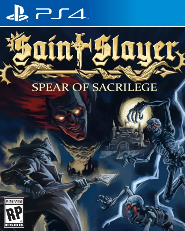 Saint Slayer: Spear of Sacrilege